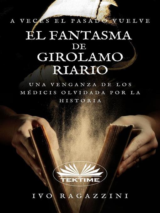 Title details for El Fantasma De Girolamo Riario by Ivo  Ragazzini - Available